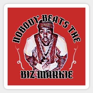 Nobody beats the biz //// Vintage Hip Hop Design Magnet